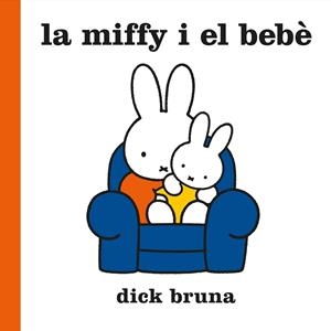 Miffy i el bebè, La | 9788412368543 | Bruna, Dick