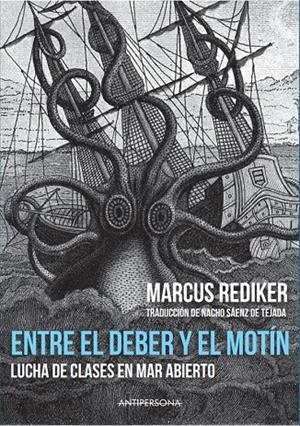 Entre el deber y el motín | 9788409163977 | Rediker, Marcus