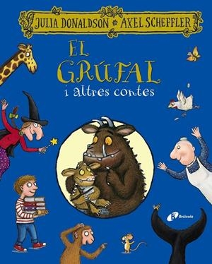 Grúfal i altres contes, El | 9788413491967 | Donaldson, Julia