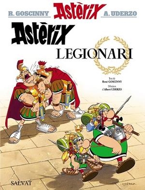 Astèrix 10 : Astèrix legionari | 9788469602904 | Goscinny, René