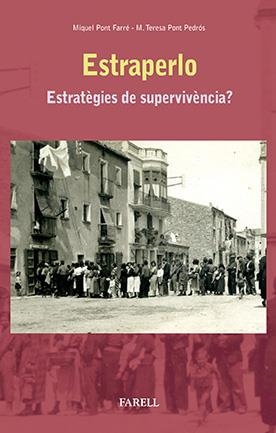 Estraperlo : Estratègies de supervivencia? | 9788492811731 | Pont Farré, Miquel / Pont Pedrós, M. Teresa