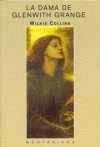 Dama de Glenwith Grange, La | 9788489354999 | Collins, Wilkie