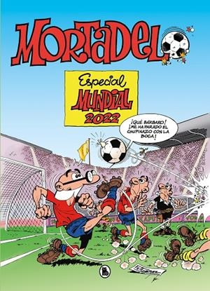 Mortadelo. Especial Mundial 2022 | 9788402427922 | Ibáñez, Francisco
