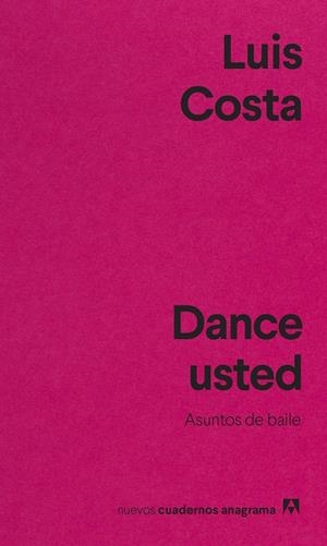 Dance usted | 9788433916655 | Costa, Luis