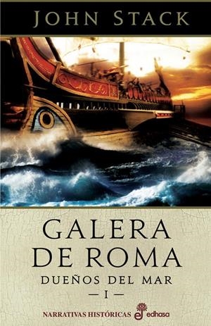 Dueños del Mar I : Galera de Roma | 9788435062060 | Stack, John