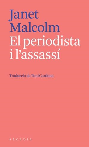 Periodista i l'assassí, El | 9788412542738 | Malcolm, Janet