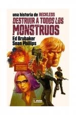 Reckless 3 : Destruir a todos los monstruos | 9788411018944 | Brubaker, Ed / Phillips, Sean
