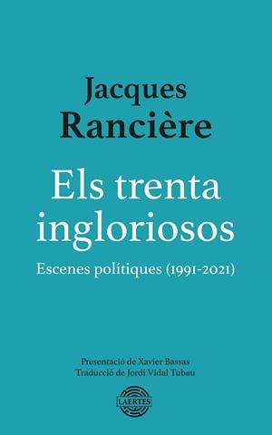 Trenta ingloriosos, Els | 9788418292897 | Rancière, Jacques