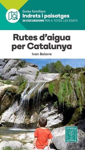 Rutes d'aigua per Catalunya | 9788480907484 | Belarre, Ivan