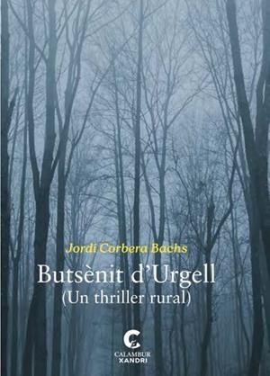 Butsènit d'Urgell. Un thriller rural | 9788483595763 | Corbera, Jordi