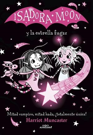 Grandes historias de Isadora Moon 4 : Isadora Moon y la estrella fugaz  | 9788420456867 | Muncaster, Harriet