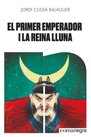 Primer emperador i la reina Lluna, El | 9788418022654 | Cussà, Jordi