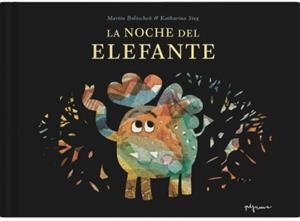 Noche del elefante, La | 9788419135094 | Baltscheit, Martin