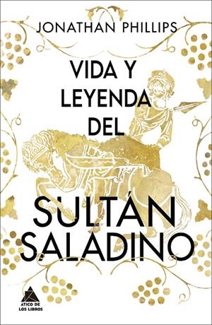 Vida y leyenda del sultán Saladino | 9788418217487 | Phillips, Jonathan