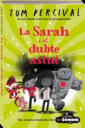 Guardians dels somnis 2 : La Sarah i el dubte astut | 9788418762543 | Percival, Tom