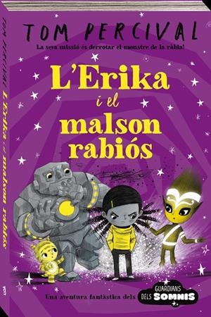 Guardians dels somnis 1 : L'Erika i el malsón rabiós | 9788418762567 | Percival, Tom