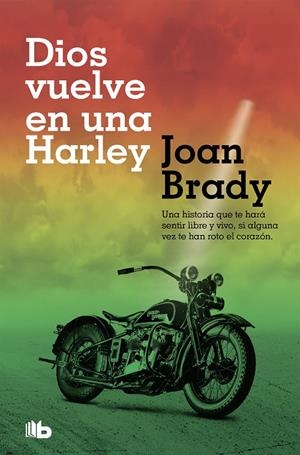 Dios vuelve en una Harley | 9788490707456 | Brady, Joan