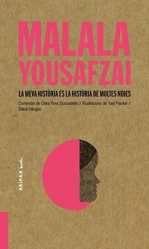 Malala Yousafzai : La meva història és la història de moltes noies | 9788417440459 | Fons Duocastella, Clara