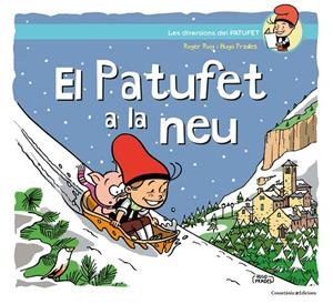 Patufet a la neu, El | 9788490348918 | Roig, Roger
