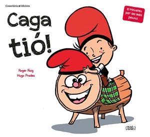 Caga tió! | 9788490349939 | Roig, Roger / Prades, Hugo