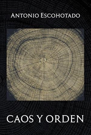 Caos y Orden | 9788494931994 | Escohotado, Antonio