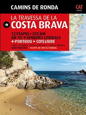 Camins de Ronda, la travessa de la Costa Brava | 9788484784173 | Puig, Jordi / Lara, Sergi