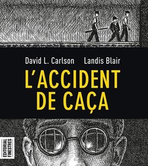 Accident de caça, L' | 9788412426113 | Carlson, David L. / Blair, Landis