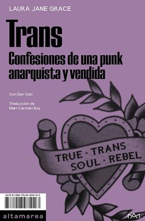 Trans : Confesiones de una punk anarquista y vendida | 9788418481123 | Grace, Laura Jane