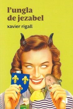 Ungla de jezabel, L' | 9788412294699 | Rigall, Xavier