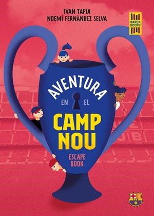 Aventura en el Camp Nou | 9788418820533 | Tapia, Ivan / Fernández Selva, Noemí