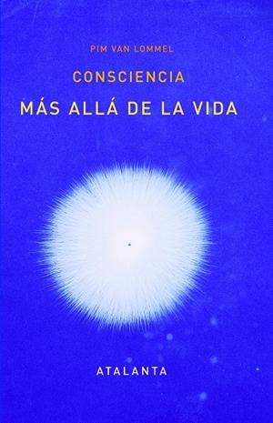 Consciencia más allá de la vida | 9788412074321 | Lommel, Pim Van