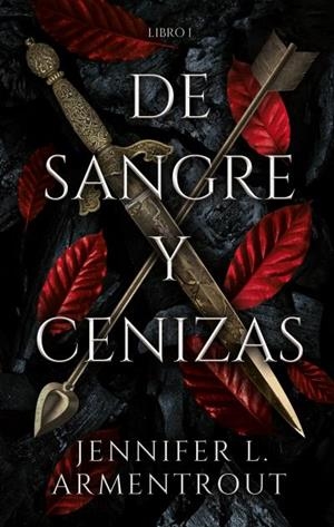 Sangre y cenizas Libro 1 : De sangre y cenizas | 9788417854317 | Armentrout, Jennifer