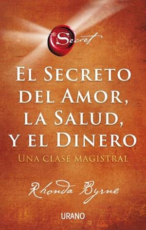 Secreto del amor, la salud y el dinero, El | 9788417694869 | Byrne, Rhonda