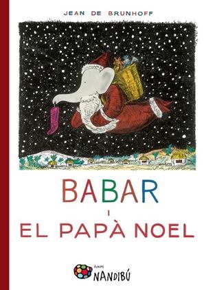 Babar i el Papà Noel | 9788499756639 | Brunhoff, Jean de