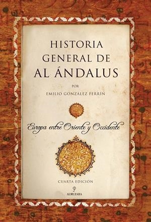 Historia general de Al Ándalus | 9788416776184 | González Ferrín, Emilio