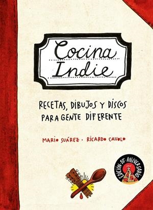 Cocina indie | 9788419466204 | Suárez, Mario / Cavolo, Ricardo