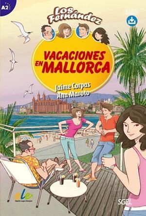 Vacaciones en Mallorca | 9788497788182 | Corpas Viñals, Jaime / Maroto Morales, Ana