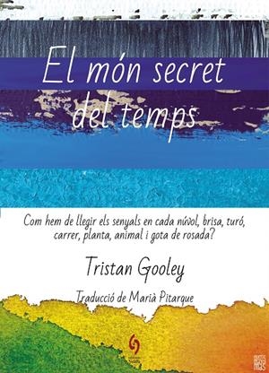 Món secret del temps, El | 9788412574722 | Gooley, Tristan
