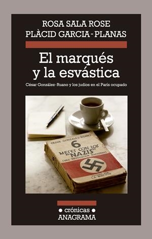 Marqués y la esvástica, El | 9788433926029 | Sala Rose, Rosa / García-Planas, Plàcid