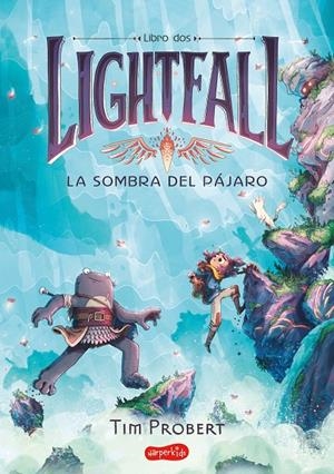 Lightfall 2 : la sombra del pájaro | 9788418774683 | Probert, Tim