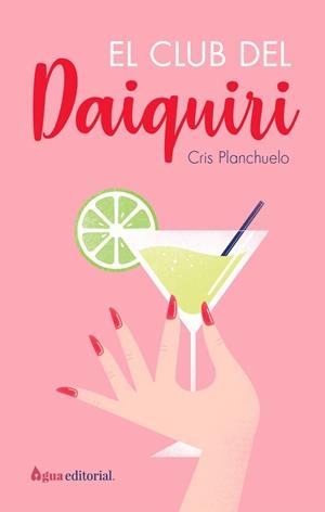 Club del Daiquiri, El | 9788412650921 | Planchuelo, Cristina
