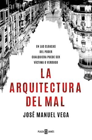 Arquitectura del mal, La | 9788401030611 | Vega, José Manuel