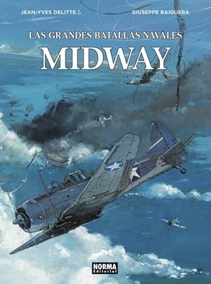 Grandes batallas navales 7, Las : Midway | 9788467940138 | Delitte, Jean-Yves