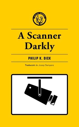 Scanner Darkly, A | 9788412538465 | Dick, Philip K.