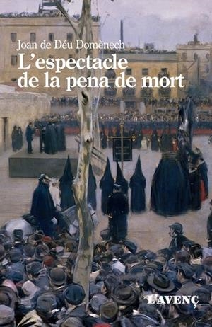 Espectacle de la pena de mort, L' | 9788418680267 | Domènech, Joan de Déu