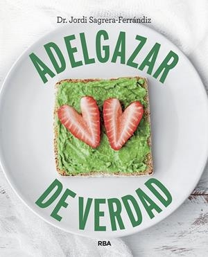 Adelgazar de verdad | 9788490569498 | Sagrera, Jordi