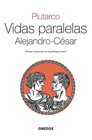 Vidas Paralelas : Alejandro-César | 9788424939649 | Plutarco