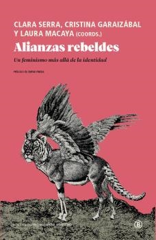 Alianzas rebeldes | 9788418684111 | Serra, Clara / Garaizabal, Cristina / Macaya, Laura 