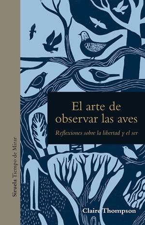 Arte de observar las aves, El | 9788419419750 | Thompson, Claire