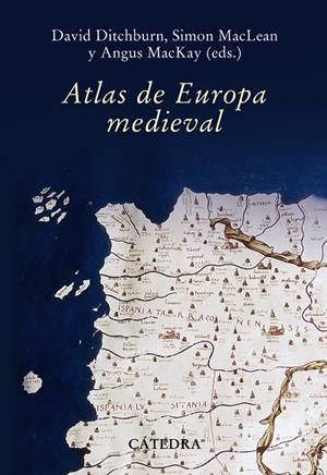 Atlas de Europa medieval | 9788437627236 | MacKay, Angus / Ditchburn, David / MacLean, Simon